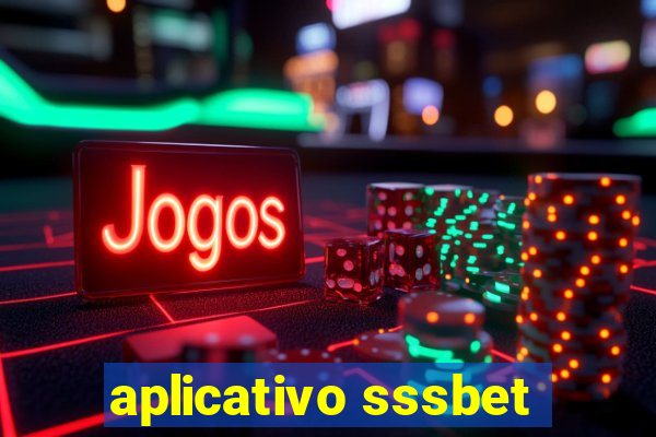 aplicativo sssbet